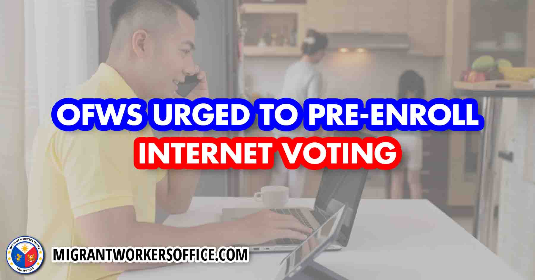 COMELEC Encourages Overseas Filipino Voters to Pre-Enroll for Internet ...